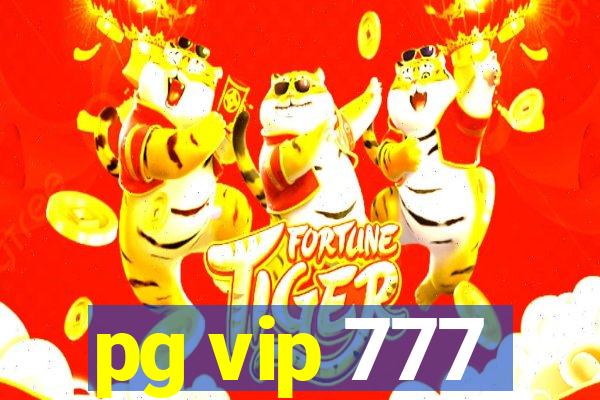 pg vip 777